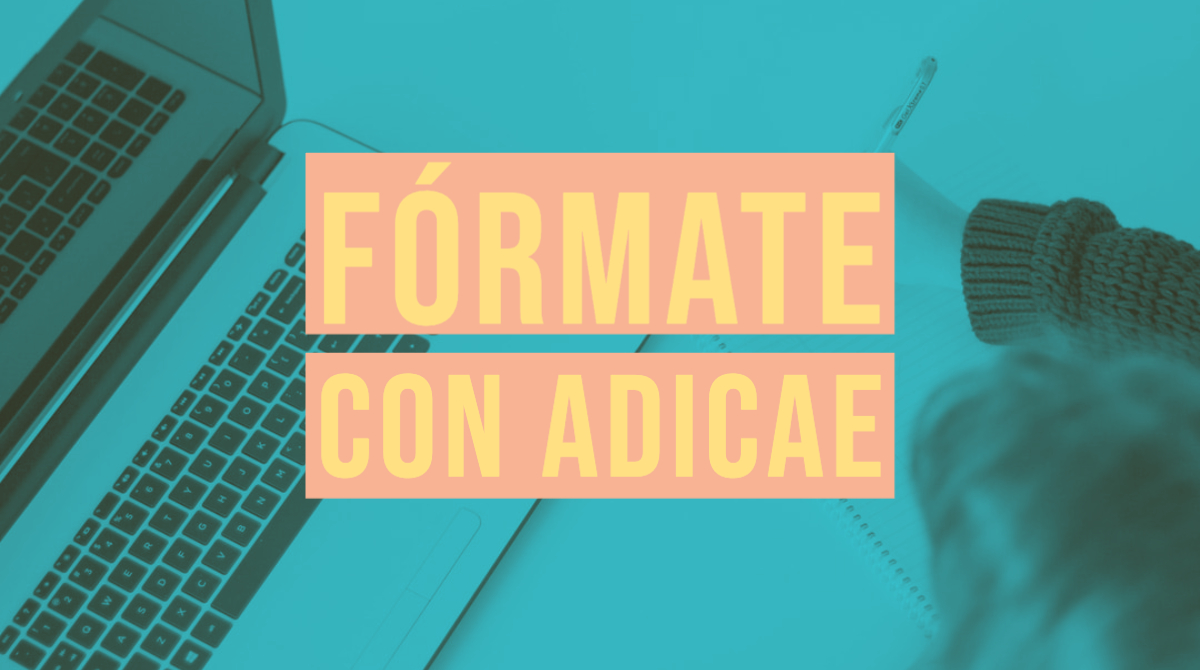 ADICAE invita a los consumidores a formarse en las nuevas herramientas digitales ante las nuevas necesidades