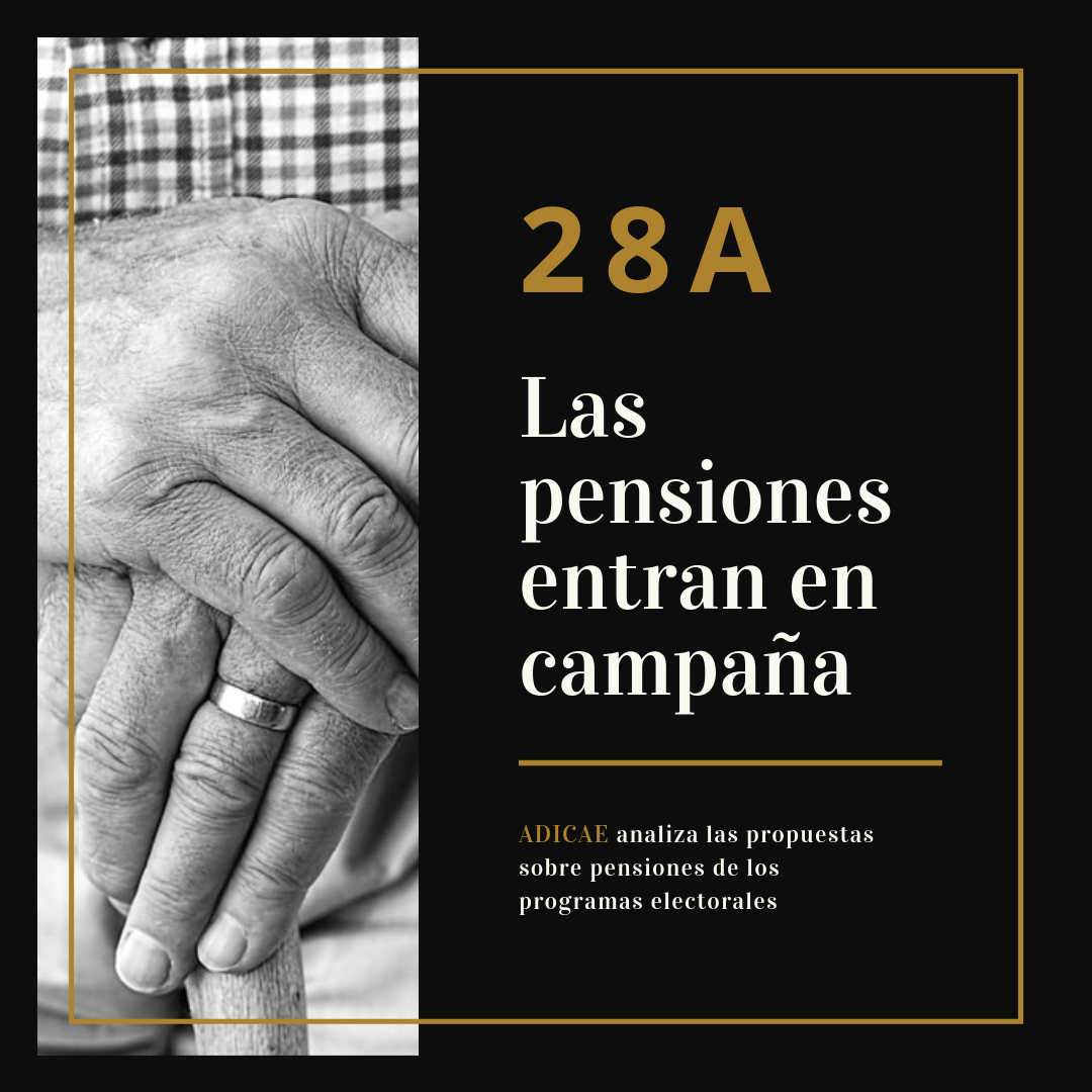 Qué pensiones, qué futuro: ADICAE analiza las propuestas sobre pensiones de los programas electorales