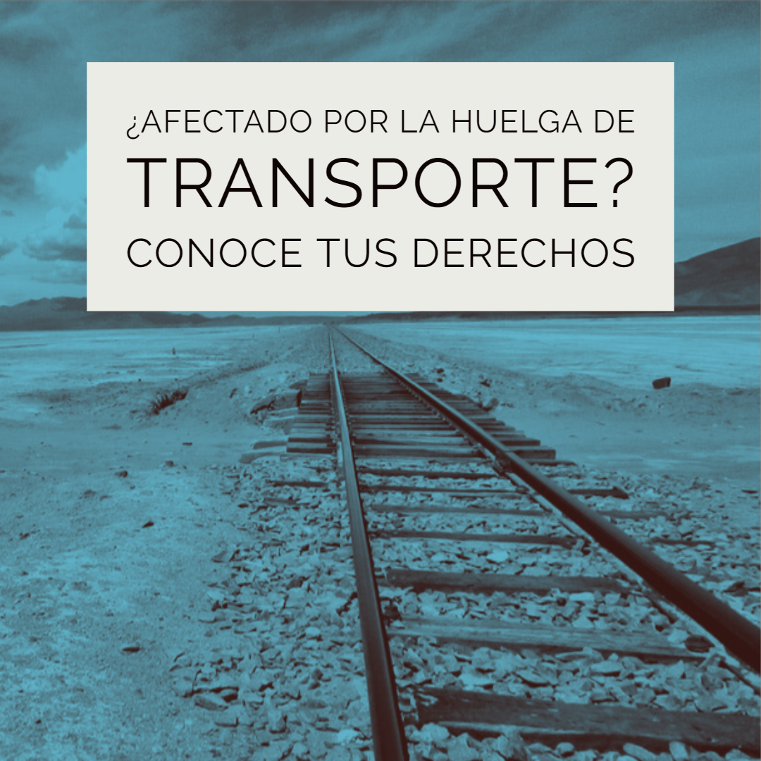 ¿Afectado por alguna huelga de transporte? ADICAE recuerda tus derechos esta Semana Santa