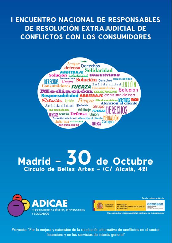 ADICAE hace balance de los sistemas de reclamación en un momento de máxima conflictividad