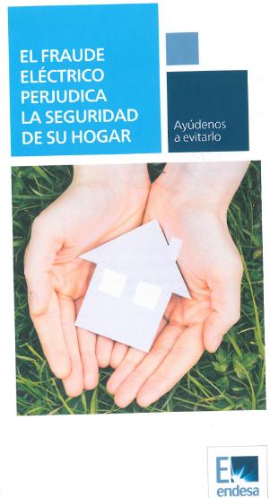Fraude eléctrico: Endesa quiere que los consumidores denuncien a su vecino