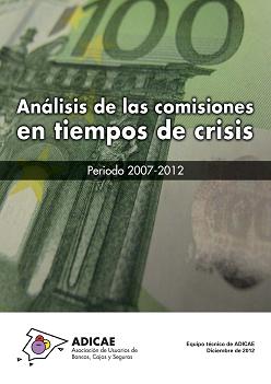 La banca española aumenta hasta un 185’9% las comisiones desde 2007