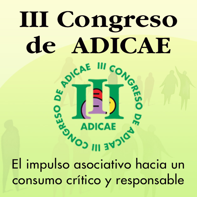ADICAE aborda los principales problemas de los consumidores en su Congreso, en el que renueva sus estructuras y su junta directiva