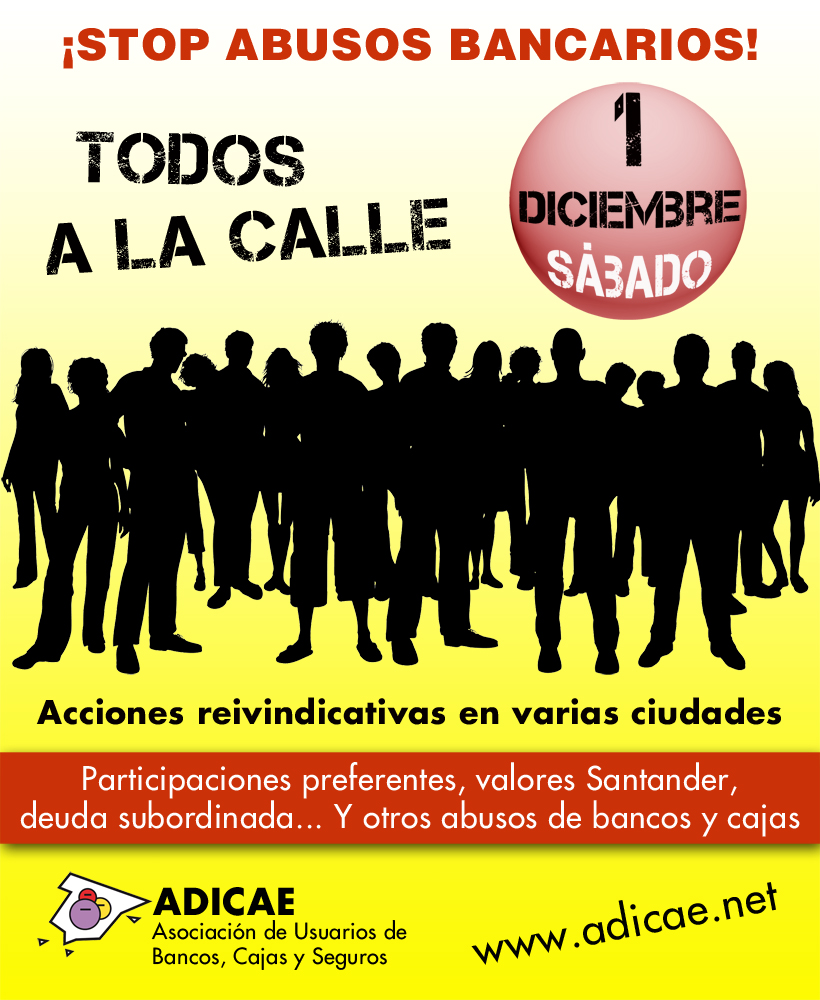El sábado 1 de diciembre sal a la calle con ADICAE contra el fraude de las preferentes y otros productos tóxicos de ahorro