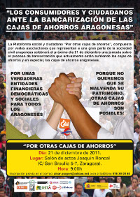 Ante la bancarización de las cajas ¡tomémoslas, son nuestras! El 21 de diciembre, jornada de ADICAE en Zaragoza