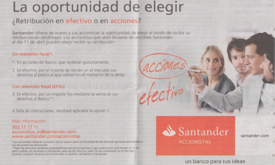 El Santander empuja en su publicidad a sus pequeños accionistas a cambiar sus dividendos por más acciones